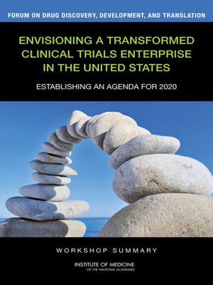 cover image of Envisioning a Transformed Clinical Trials Enterprise in the United States